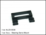 ZX-039  Steering Servo mount