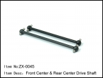 ZX-045  Front & Rear Center Drive Shaft