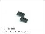 ZX-0093  Sway Bar Plate Plastic